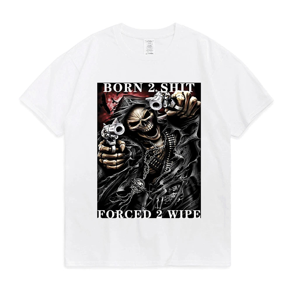 Born To Shit Forced To Wipe Tee