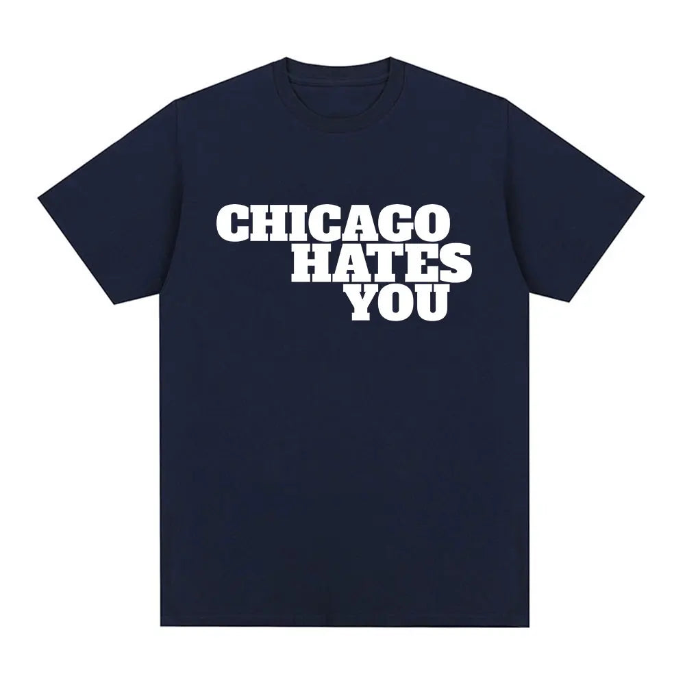 Chicago Hates You Tee
