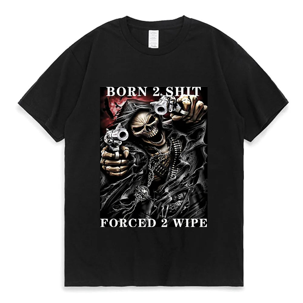 Born To Shit Forced To Wipe Tee