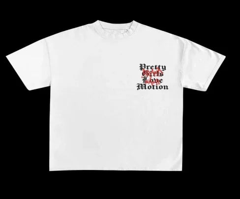 Pretty Girls Love Motion Tee