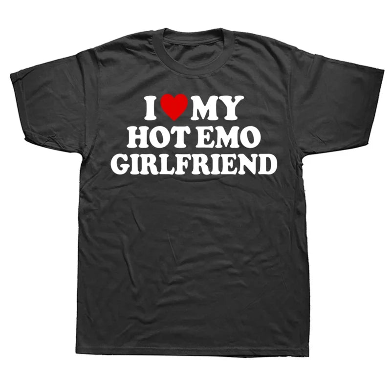 I Love My Hot Emo Girlfriend Tee